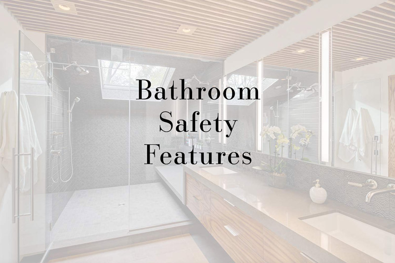 Bathroom Safety Features