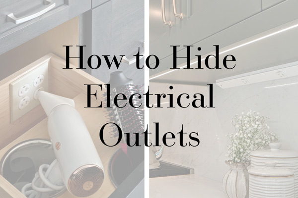 How to Hide Electrical Outlets