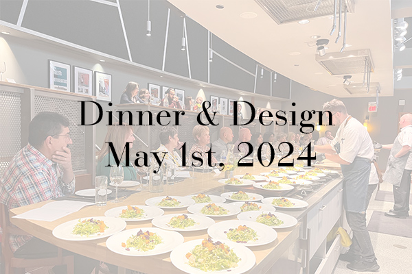 Dinner and Design | May 1st, 2024